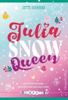 Julia, Snow Queen (Hardback)
