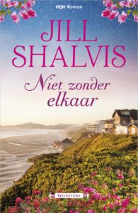 Niet zonder elkaar - Jill Shalvis - ebook