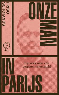 Onze man in Parijs - Friso Schotanus - Paperback (9789021423975) Onze man in Parijs - Friso Schotanus - Paperback (9789021423975)