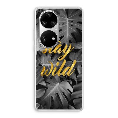 Stay wild: Huawei P50 Pro Transparant Hoesje