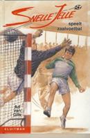 Snelle Jelle speelt zaalvoetbal (Paperback)