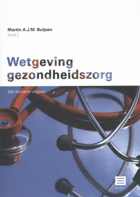 Wetgeving gezondheidszorg (Paperback)