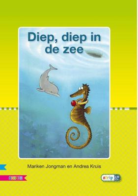Diep, diep in de zee (Hardback)