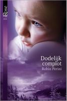 Dodelijk complot - Robin Perini - ebook