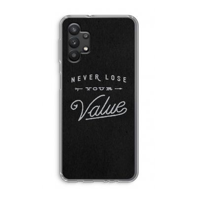 Never lose your value: Samsung Galaxy A32 5G Transparant Hoesje