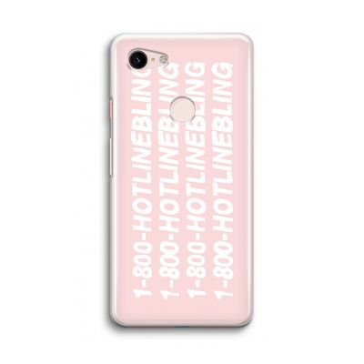 Hotline bling pink: Google Pixel 3 Transparant Hoesje