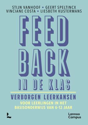 Feedback in de klas - Stijn Vanhoof, Geert Speltincx, Vinciane Costa, Liesbeth Kustermans - ebook