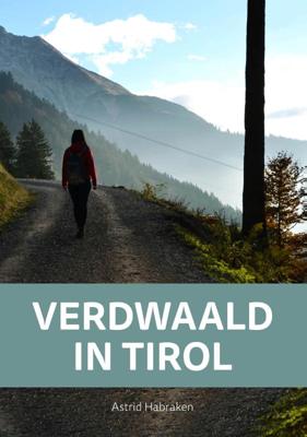 Verdwaald in Tirol (Paperback)
