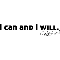 I can and I will - Muursticker