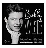 Bobby Vee - Take Good Care Of My Baby - Best Of Collection 1959-1962 LP