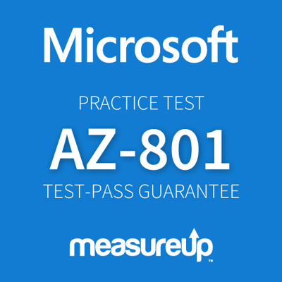 Practice Test AZ-801 Configuring Windows Server Hybrid Advanced Services
