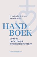 Handboek voor de ouderling en bezoekmedewerker (herzien) - Erica Hoebe-de Waard, Roelof de Wit - ebook