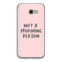 Morning person: Samsung Galaxy A5 (2017) Transparant Hoesje