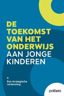 De toekomst van het onderwijs aan jonge kinderen (Paperback)