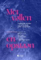 Met vallen en opstaan (Paperback)