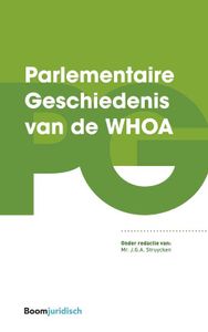 Parlementaire Geschiedenis van de WHOA - - ebook
