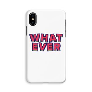 Whatever: iPhone Xs Volledig Geprint Hoesje