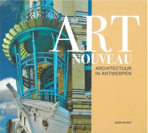 Art Nouveau Architectuur Antwerpen (Paperback)