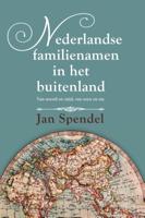 Nederlandse familienamen in het buitenland (Paperback)