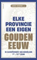 Elke provincie een eigen Gouden Eeuw (Paperback)