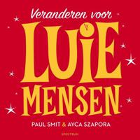 Veranderen voor luie mensen