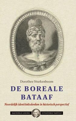 De boreale Bataaf - Dorothee Sturkenboom - Paperback (9789460045066) De boreale Bataaf - Dorothee Sturkenboom - Paperback (9789460045066)