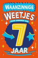 Waanzinnige weetjes voor kinderen van 7 jaar (Paperback)
