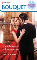 Beschermen of veroveren? - Millie Adams - ebook - thumbnail