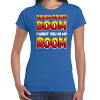 Foute party t-shirt voor dames - Boom boom boom i want you in my room - blauw - carnaval/themafeest - thumbnail