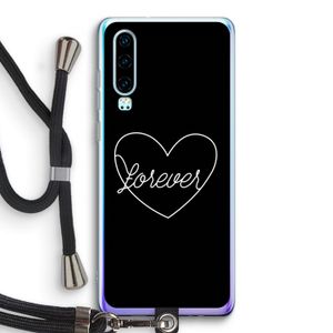 Forever heart black: Huawei P30 Transparant Hoesje met koord
