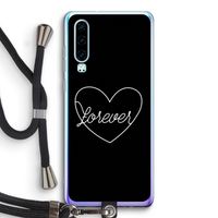 Forever heart black: Huawei P30 Transparant Hoesje met koord Forever heart black: Huawei P30 Transparant Hoesje met koord