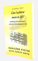 Can I achieve more in life? - Duvilene Pieter, Eunice Anita - ebook