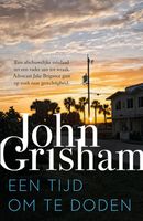 Een tijd om te doden - John Grisham - ebook