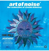The Art of Noise - The Seduction of Claude Debussy (Doorschijnend Blauw Vinyl) (Record Store Day 2026) 2 (LP)