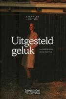 Uitgesteld geluk (Paperback)