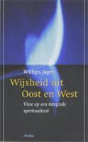 Wijsheid uit Oost en West (Paperback)