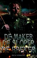 De maker, de sloper, de breker (Paperback)