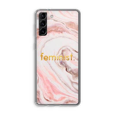 Feminist: Samsung Galaxy S21 Plus Transparant Hoesje