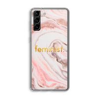 Feminist: Samsung Galaxy S21 Plus Transparant Hoesje