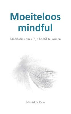 Moeiteloos mindful (Paperback)