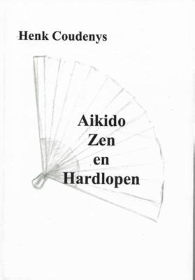 Aikido, zen en hardlopen (Paperback)