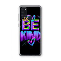 Be Kind: Samsung Galaxy A21s Transparant Hoesje
