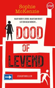 Dood of levend - Sophie McKenzie - ebook