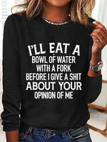 Bowl Of Water Text Letters Regular Fit Simple Crew Neck Long Sleeve Shirt