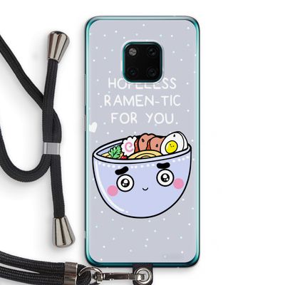 I'm A Hopeless Ramen-Tic For You: Huawei Mate 20 Pro Transparant Hoesje met koord