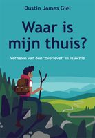 Waar is mijn thuis? - Dustin James Giel - Paperback (9789493240148) - thumbnail