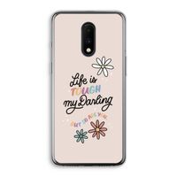 Tough Life: OnePlus 7 Transparant Hoesje