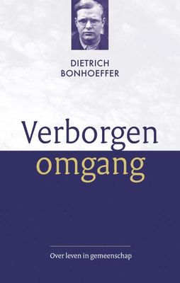 Verborgen omgang - Dietrich Bonhoeffer - ebook
