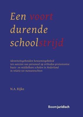 Een voortdurende schoolstrijd - N. A. Rijke - Hardcover (9789462907133)