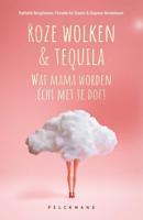 Roze wolken & tequila (Paperback)